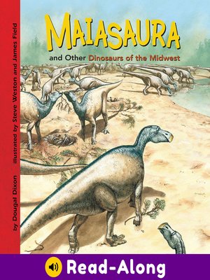 cover image of Maiasaura and Other Dinosaurs of the Midwest